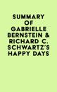 Summary of Gabrielle Bernstein & Richard C. Schwartz's Happy Days