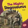 Mighty Stegosaurus