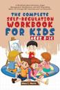 The Complete Self-Regulation Workbook for Kids (8-12)