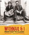 Withnail and I: From Cult to Classic