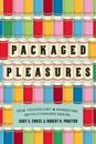 Packaged Pleasures