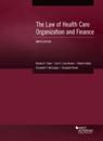 The Law of Health Care Organization and Finance