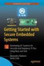 Getting Started with Secure Embedded Systems