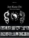 Jeet Kune Do "Bruce Lee´s Legacy"