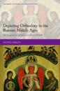 Depicting Orthodoxy in the Russian Middle Ages