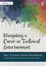 Navigating a Career in Technical Entertainment