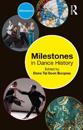 Milestones in Dance History