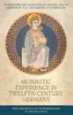 Monastic Experience in Twelfth-Century Germany