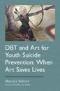 DBT and Art for Youth Suicide Prevention