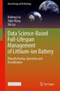 Data Science-Based Full-Lifespan Management of Lithium-ion Battery