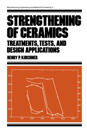 Strengthening of Ceramics