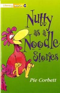 Literacy World Fiction Stage 1 Nutty as a Noodle