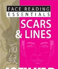 Face Reading Essentials - Scars & Lines