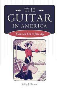 The Guitar in America