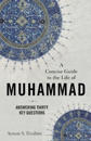 A Concise Guide to the Life of Muhammad – Answering Thirty Key Questions