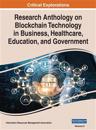 Research Anthology on Blockchain Technology in Business, Healthcare, Education, and Government, VOL 2