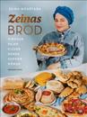 SIGNERAD Zeinas bröd : Piroger, pajer, pizzor, börek, röror, soppor