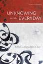 Unknowing and the Everyday