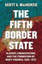 The Fifth Border State