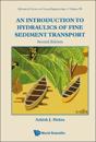 Introduction To Hydraulics Of Fine Sediment Transport, An