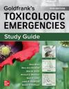 Study Guide for Goldfrank's Toxicologic Emergencies