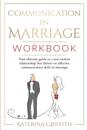 Communication in Marriage Workbook