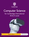 Cambridge International AS and A Level Computer Science Digital Edition