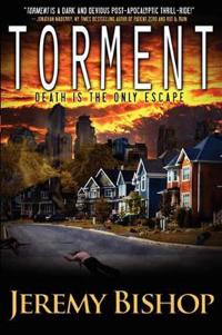 Torment - A Novel of Dark Horror