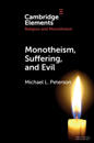 Monotheism, Suffering, and Evil