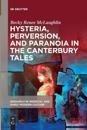 Hysteria, Perversion, and Paranoia in “The Canterbury Tales”