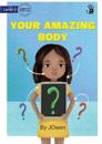 Your Amazing Body - Our Yarning