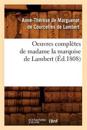 Oeuvres Compl?tes de Madame La Marquise de Lambert (?d.1808)