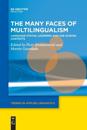 The Many Faces of Multilingualism