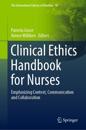 Clinical Ethics Handbook for Nurses