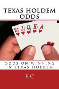 Texas Holdem Odds: Odds on Winning in Texas Holdem