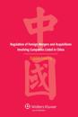 Regulation of Foreign Mergers and Acquisitions Involving Listed Companies in the People's Republic of China