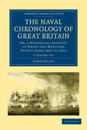The Naval Chronology of Great Britain 3 Volume Set