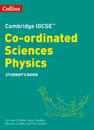 Cambridge IGCSE™ Co-ordinated Sciences Physics Student's Book
