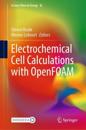 Electrochemical Cell Calculations with OpenFOAM