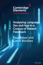 Analysing Language, Sex and Age in a Corpus of Patient Feedback