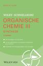 Wiley-Schnellkurs Organische Chemie III Synthese 2e