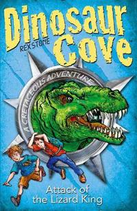 Dinosaur Cove Cretaceous 1: Attack of the Lizard King