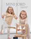 MiniJord; strikkeoppskrifter til barn 0-6 år