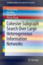 Cohesive Subgraph Search Over Large Heterogeneous Information Networks