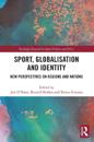 Sport, Globalisation and Identity