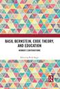 Basil Bernstein, Code Theory, and Education