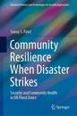 Community Resilience when Disaster Strikes