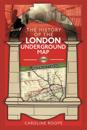 The History of the London Underground Map