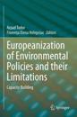 Europeanization of Environmental Policies and their Limitations