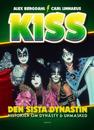 KISS - Den sista dynastin